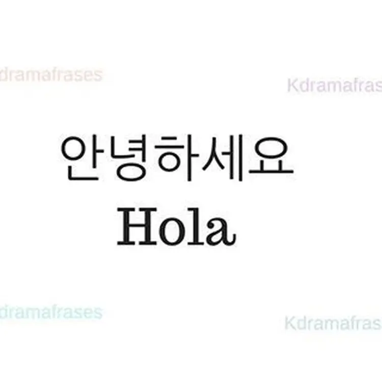 Cómo se Dice Hola en Coreano?